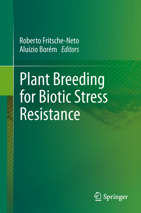 Plant Breeding for Biotic Stress Resistance - 