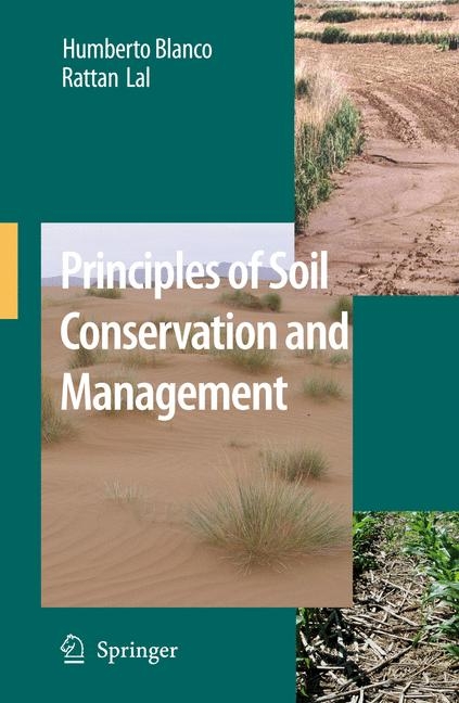 Principles of Soil Conservation and Management - Humberto Blanco, Rattan Lal