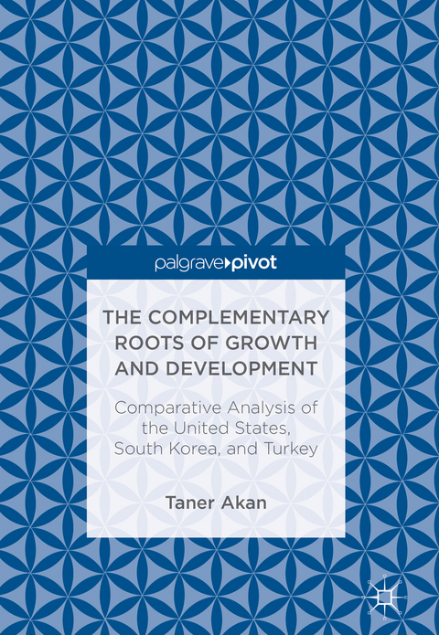 The Complementary Roots of Growth and Development - Taner Akan