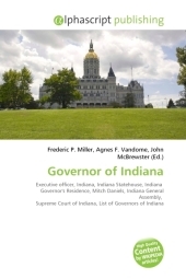 Governor of Indiana - Frederic P Miller, Agnes F Vandome, John McBrewster