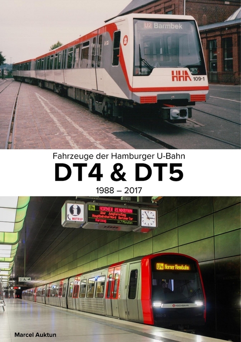 Fahrzeuge der Hamburger U-Bahn: DT4 & DT5 -  Marcel Auktun