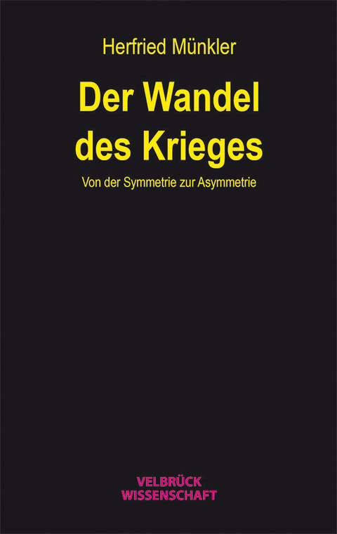 Der Wandel des Krieges - Herfried Münkler