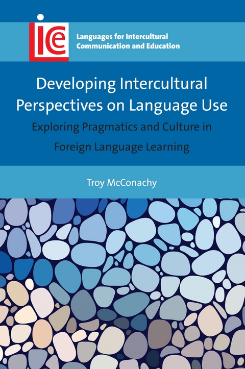 Developing Intercultural Perspectives on Language Use -  Troy McConachy