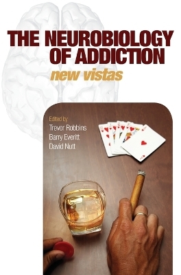 The Neurobiology of Addiction - 