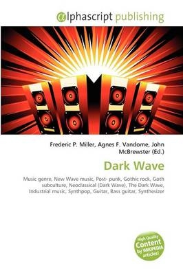 Dark Wave - Frederic P Miller, Agnes F Vandome, John McBrewster