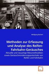 Methoden zur Erfassung und Analyse des Reifen-Fahrbahn-Geräusches - Wolfgang Bacherl