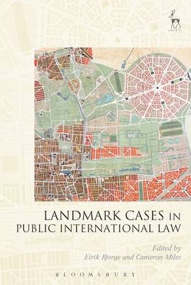 Landmark Cases in Public International Law - 