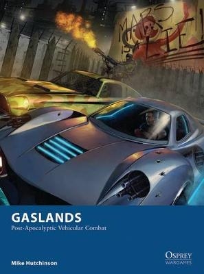 Gaslands -  Mike Hutchinson