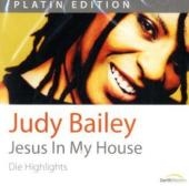 Jesus In My House, 1 Audio-CD - Judy Bailey