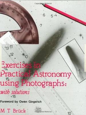 Exercises in Practical Astronomy -  M.T Buck