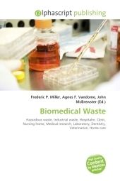 Biomedical Waste - Frederic P Miller, Agnes F Vandome, John McBrewster