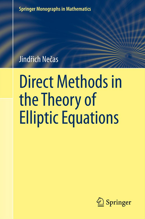 Direct Methods in the Theory of Elliptic Equations - Jindrich Necas