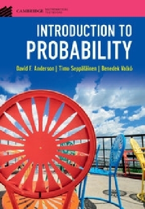 Introduction to Probability -  David F. Anderson,  Timo Seppalainen,  Benedek Valko