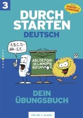 Durchstarten - Deutsch - Neubearbeitung: 3. Schuljahr - Dein Übungsbuch - Eva Eibl, Leopold Eibl