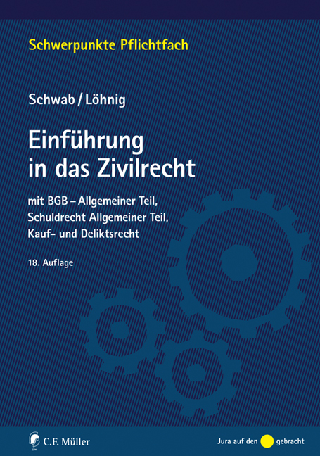 Einführung in das Zivilrecht - Dieter Schwab, Martin Löhnig