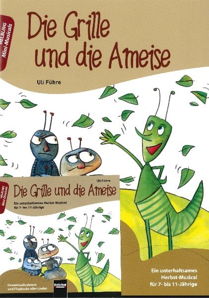 Die Grille und die Ameise. Buch und AudioCD - Ulrich Führe