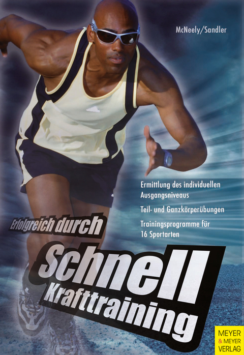 Erfolgreich durch Schnellkrafttraining - Edward McNeely, David Sandler