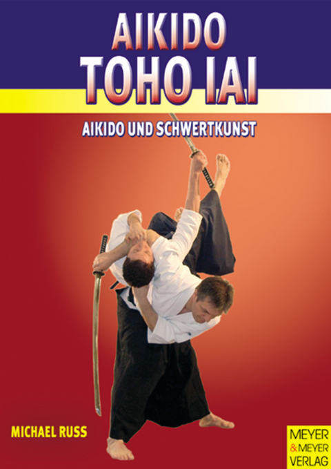 Aikido TOHO IAI - Michael Russ