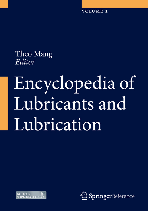 Encyclopedia of Lubricants and Lubrication - 