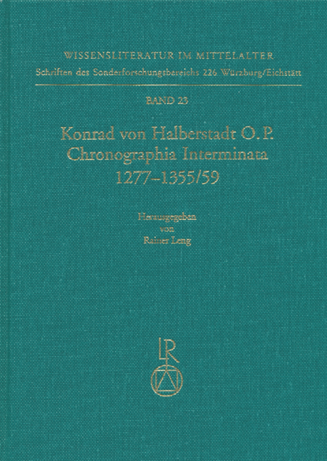 Konrad von Halberstadt »Chronographia Interminata« 1277 bis 1355/59 - Rainer Leng