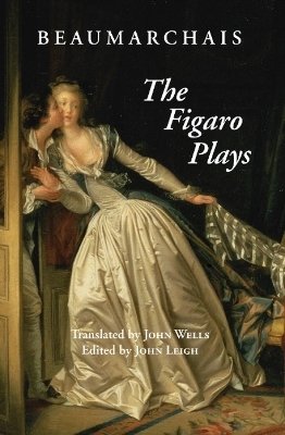 The Figaro Plays -  Beaumarchais