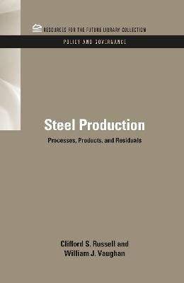 Steel Production - Clifford S. Russell, William J. Vaughn