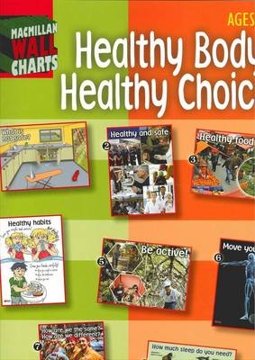 Healthy Body, Healthy Choices Wallchart Ages 5-8 -  ..