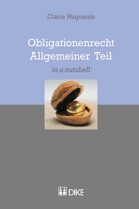 Obligationenrecht Allgemeiner Teil - Claire Huguenin