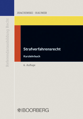 Strafverfahrensrecht - Jupp Joachimski, Christine Haumer