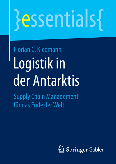 Logistik in der Antarktis - Florian C. Kleemann