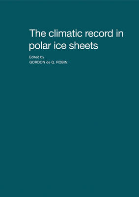 The Climatic Record in Polar Ice Sheets - 