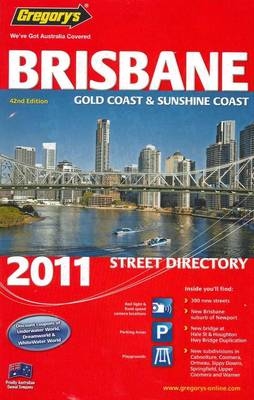 Gregory's Brisbane Street Directory 2011