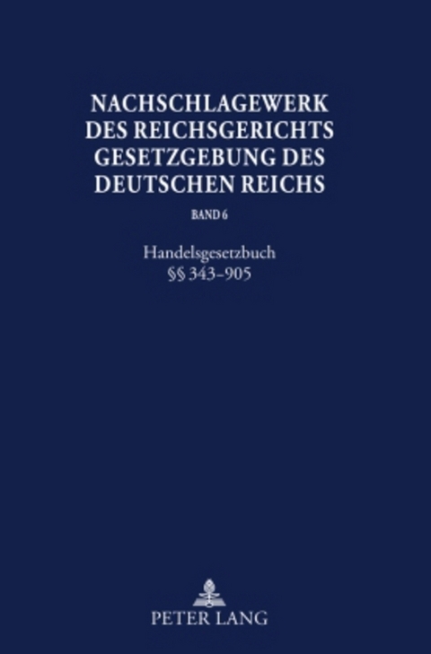 Nachschlagewerk des Reichsgerichts – Gesetzgebung des Deutschen Reichs - 