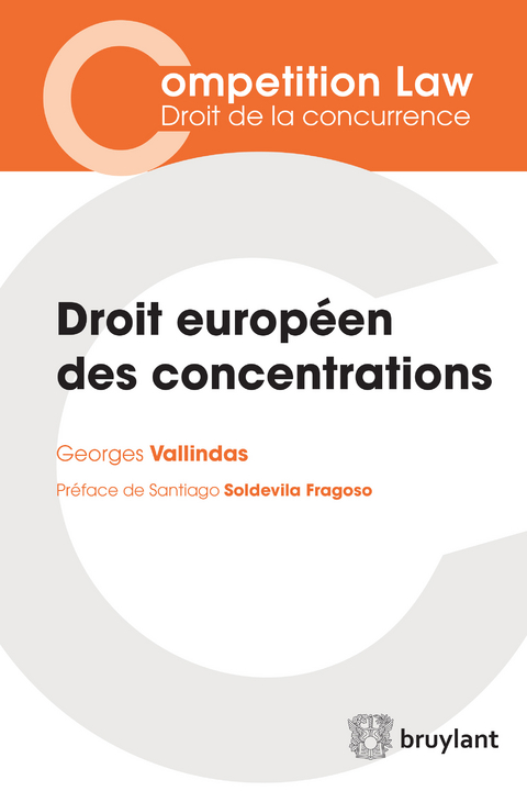 Droit européen des concentrations - Georges Vallindas