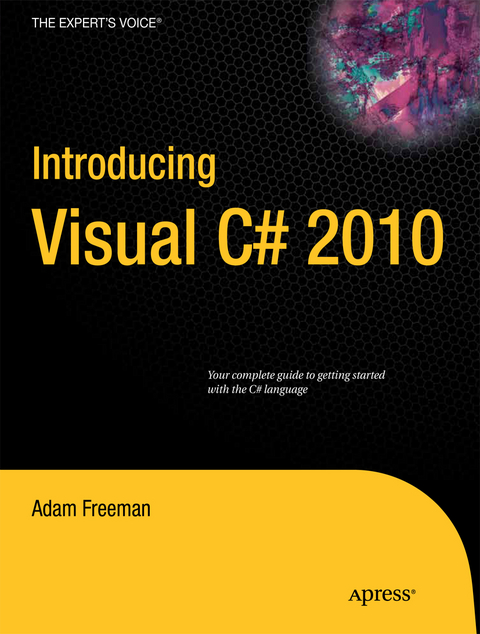 Introducing Visual C# 2010 - Adam Freeman