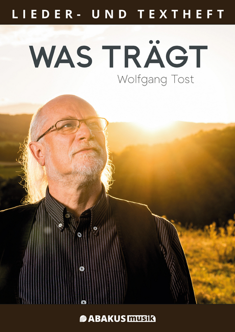 Was trägt - Wolfgang Tost, Jörn Philipp, Theo Lehmann, Katrin Paul