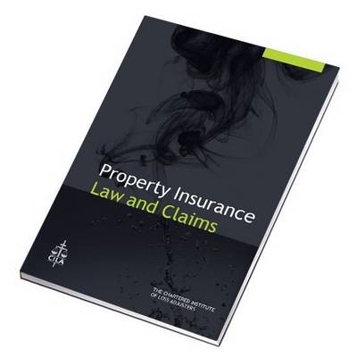 Property Insurance Law and Claims - Malcolm Hyde, Brendan McCarthy, James Deacon