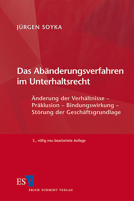 Das Abänderungsverfahren im Unterhaltsrecht - Jürgen Soyka