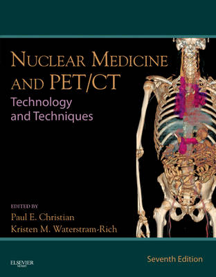 Nuclear Medicine and PET/CT - Paul E. Christian, Kristen M. Waterstram-Rich