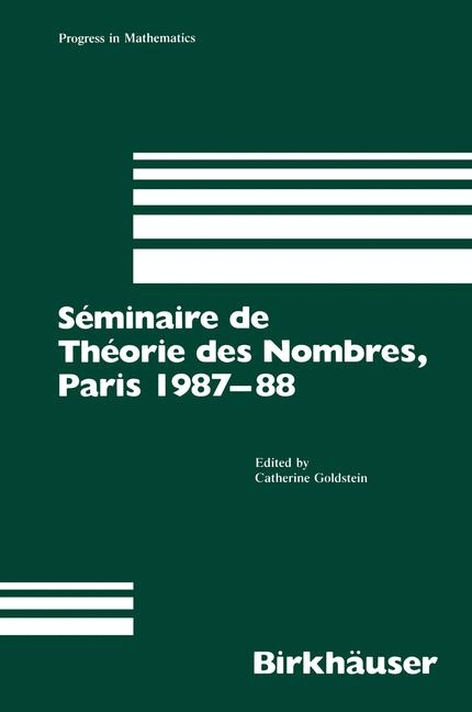 Seminaire de Theorie des Nombres, Paris 1987-88 -  Goldstein