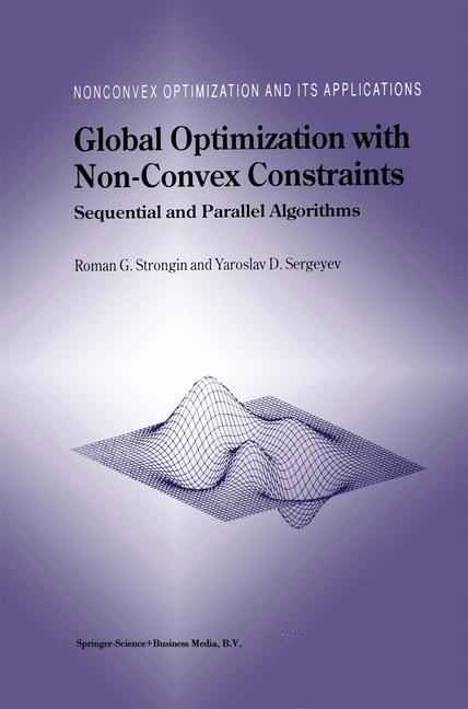 Global Optimization with Non-Convex Constraints -  Yaroslav D. Sergeyev,  Roman G. Strongin