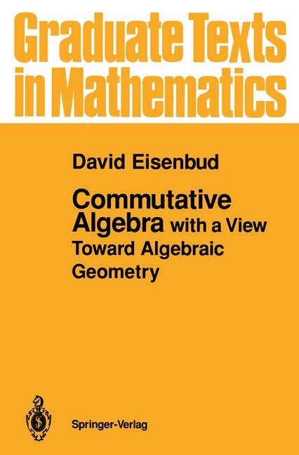 Commutative Algebra -  David Eisenbud