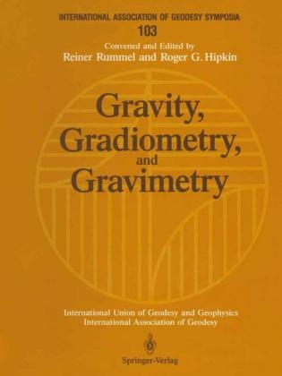 Gravity, Gradiometry, and Gravimetry - 