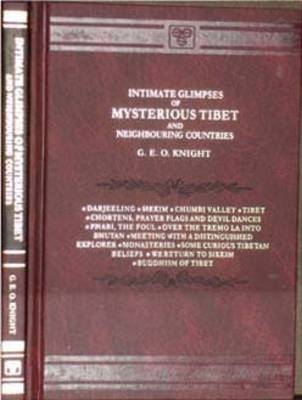 Intimate Glimpses of Mysterious Tibet - G.E.O. Knight