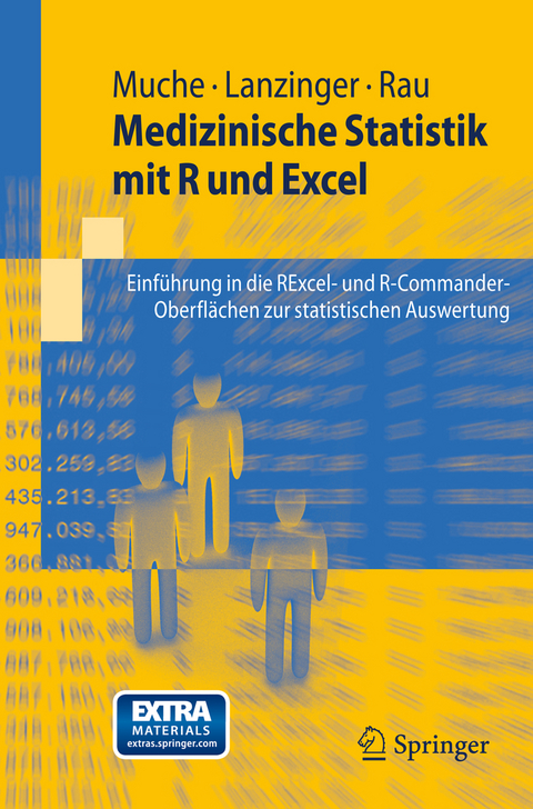 Medizinische Statistik mit R und Excel - Rainer Muche, Stefanie Lanzinger, Michael Rau