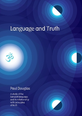 Language and Truth - Paul Douglas