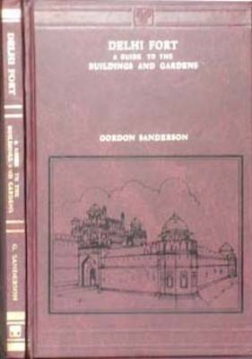 Delhi Fort - Gordon Sanderson, Maul Vishuaib, Maulvi Shuaib