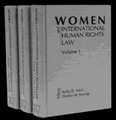 Women and International Human Rights Law (3 vols) - Kelly Dawn Askin, Dorean Koenig