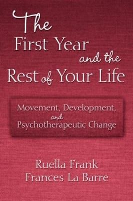 The First Year and the Rest of Your Life - Ruella Frank, Frances La Barre