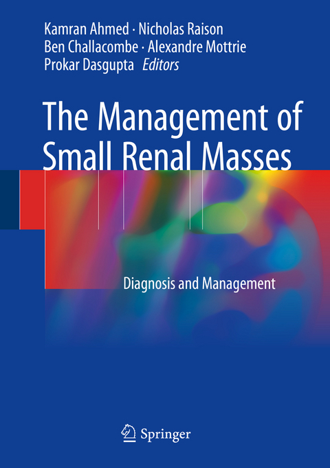 The Management of Small Renal Masses - 